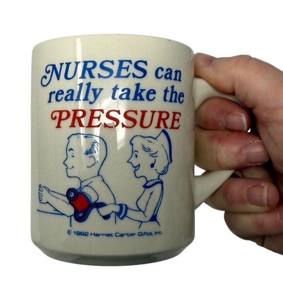 Vintage 1992 "Nurses Can Really Take The Pressure Off" Coffee Mug, Nurse Gift - Picture 1 of 6